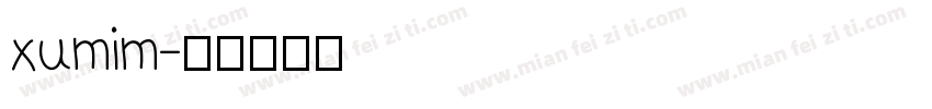 xumim字体转换