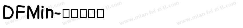 DFMin字体转换