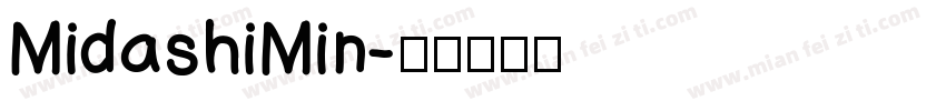 MidashiMin字体转换