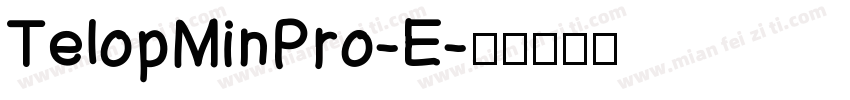 TelopMinPro-E字体转换