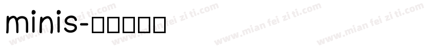 minis字体转换