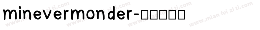 minevermonder字体转换