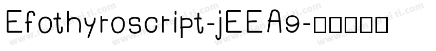 Efothyroscript-jEEA9字体转换