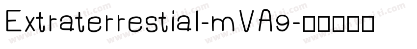 Extraterrestial-mVA9字体转换
