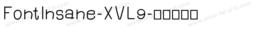 FontInsane-XVL9字体转换