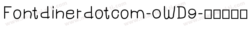 Fontdinerdotcom-0WD9字体转换