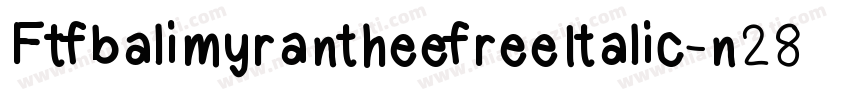 FtfbalimyrantheefreeItalic-n28R字体转换