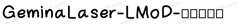 GeminaLaser-LMoD字体转换
