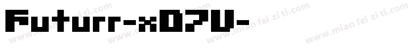 Futurr-xO7V字体转换