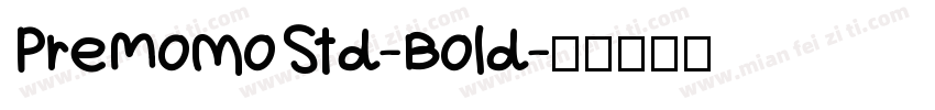 PreMomoStd-Bold字体转换