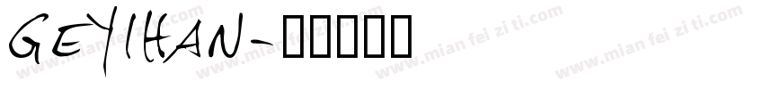 geyihan字体转换