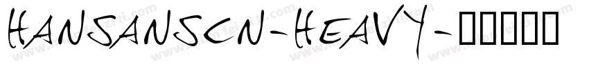 hansanscn-heavy字体转换