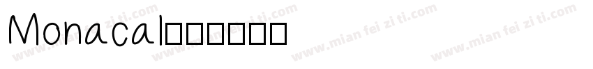 Monacal字体转换