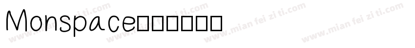 Monspace字体转换
