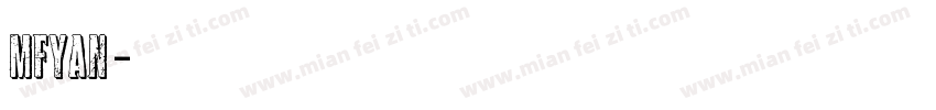 MFYAN字体转换