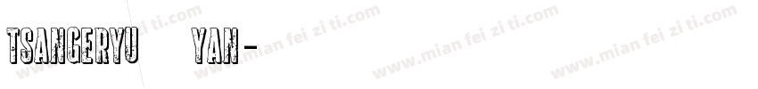 TsangerYuYan字体转换