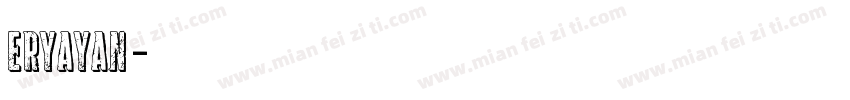 eryayan字体转换