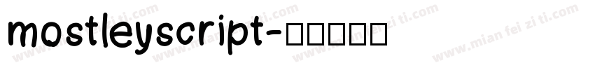 mostleyscript字体转换