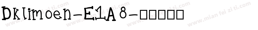 Dklimoen-E1A8字体转换