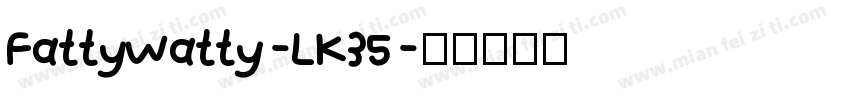 Fattywatty-LK35字体转换