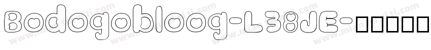 Bodogobloog-L38JE字体转换