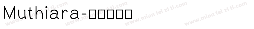 Muthiara字体转换