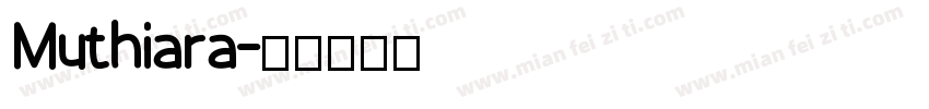 Muthiara字体转换