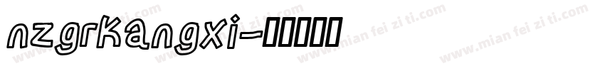 nzgrKangxi字体转换