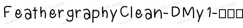 FeathergraphyClean-DMy1字体转换
