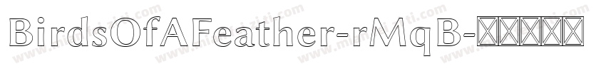 BirdsOfAFeather-rMqB字体转换