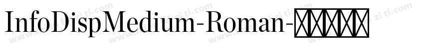 InfoDispMedium-Roman字体转换
