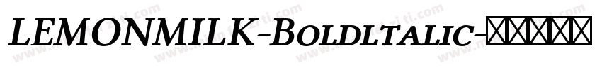 LEMONMILK-Boldltalic字体转换