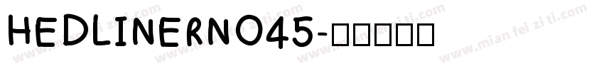 HEDLINERNO45字体转换