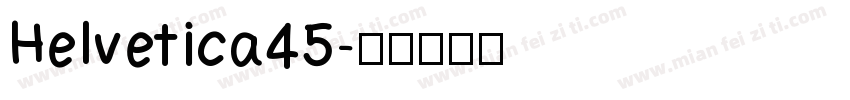 Helvetica45字体转换
