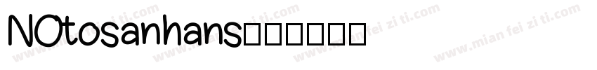 NOtosanhans字体转换