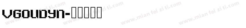 VGOUDYN字体转换