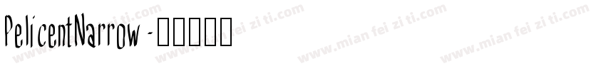 PelicentNarrow字体转换