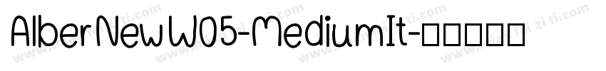 AlberNewW05-MediumIt字体转换