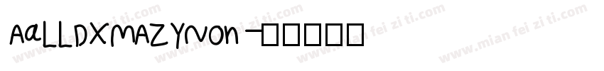AaLLDXMAZYNon字体转换