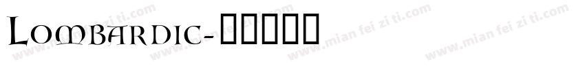 Lombardic字体转换