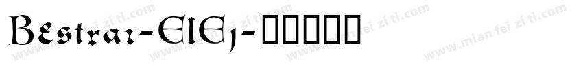 Bestrai-ElEj字体转换