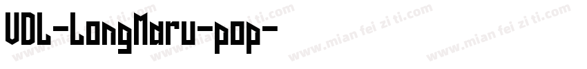 VDL-LongMaru-pop字体转换