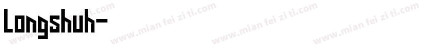 longshuh字体转换