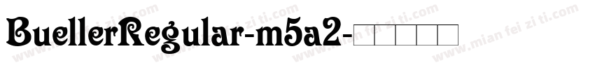BuellerRegular-m5a2字体转换