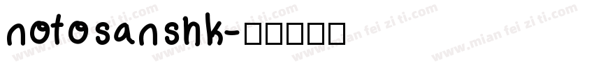 notosanshk字体转换