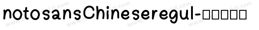 notosansChineseregul字体转换