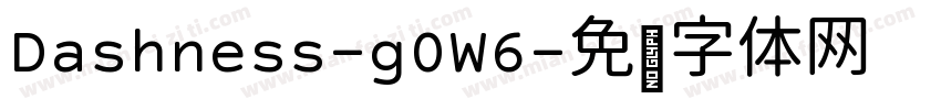 Dashness-g0W6字体转换