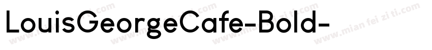LouisGeorgeCafe-Bold字体转换
