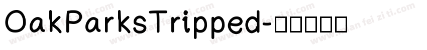 OakParksTripped字体转换