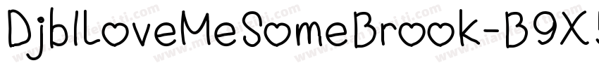 DjbILoveMeSomeBrook-B9X5字体转换